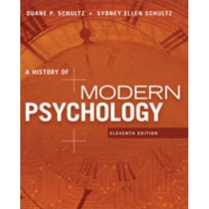 A History Of Modern Psychology 11th Edition By Duane – Test Bank