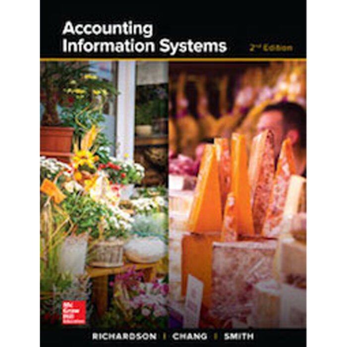 Accounting Information Systems 2nd Edition By Vernon Richardson – Test Bank