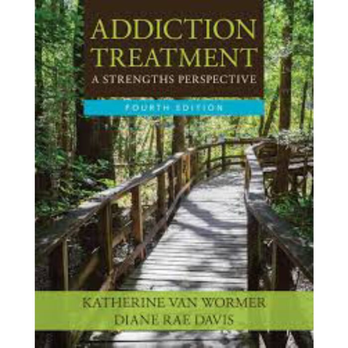 Addiction Treatment 4th Edition By Katherine – Test Bank