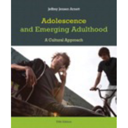 Adolescence And Emerging Adulthood A Cultural Approach 5th Edition By Jeffrey – Test Bank1