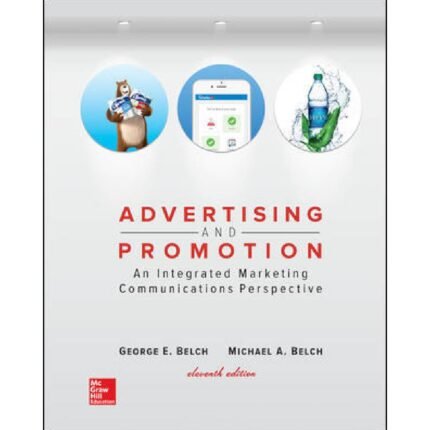 Advertising And Promotion An Integrated Marketing Communications Perspective 11th Edition By George – Test Bank