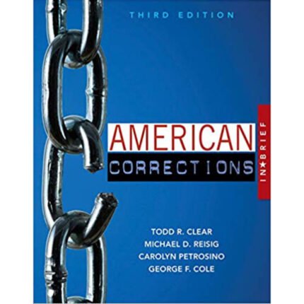 American Corrections In Brief 3rd Edition By Todd R. Clear – Test Bank