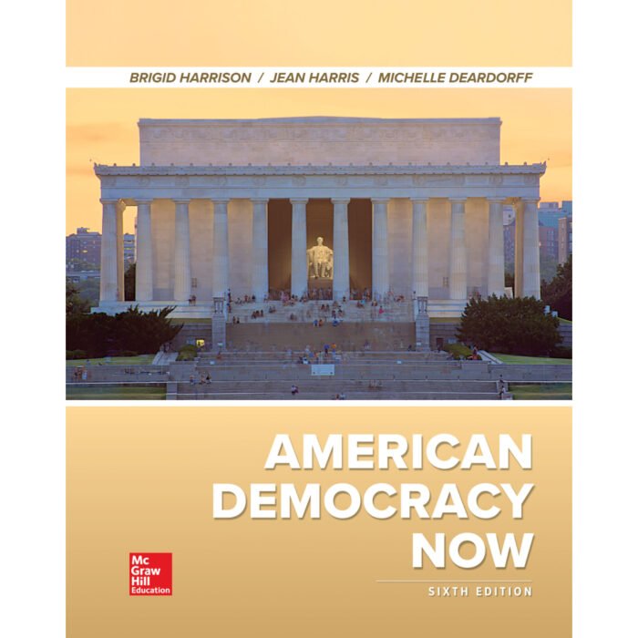 American Democracy Now 6th Edition By Harrison – Test Bank
