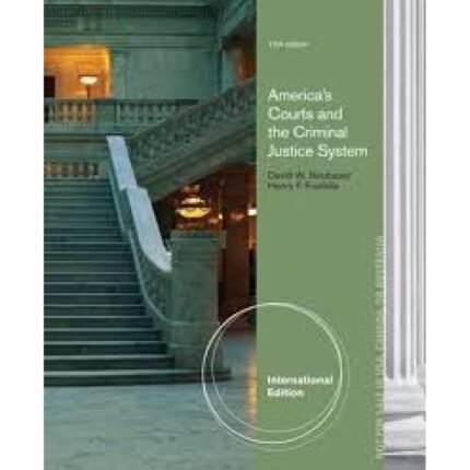 Americas Courts And The Criminal Justice System International Edition 11th Edition By David – Test Bank 1