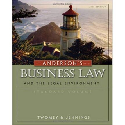 Andersons Business Law And The Legal Environment 21st Edition By David – Test Bank