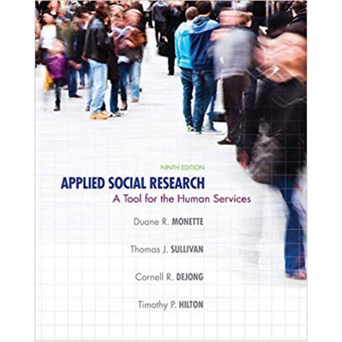 Applied Social Research A Tool For The Human Services 9th Edition By Duane – Test Bank