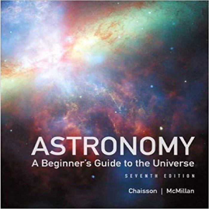 Astronomy A Beginners Guide To The Universe 7th Edition By Chaisson – Test Bank