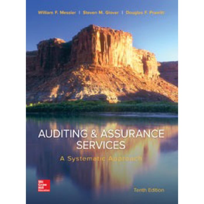 Auditing Assurance Services A Systematic Approach 10th Edition By William – Test Bank