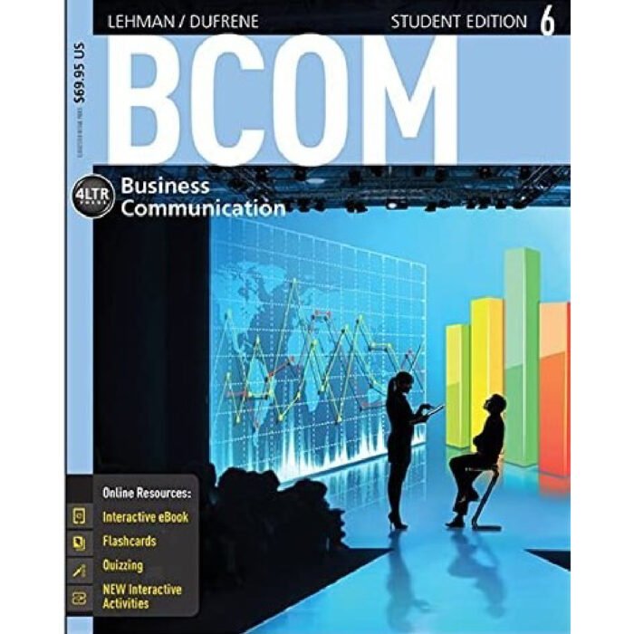 BCOM 6th Edition By Lehman DuFrene – Test Bank