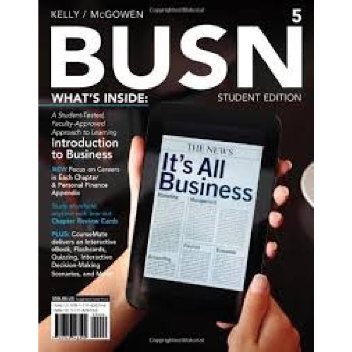 BUSN 5th Edition By Marcella Kelly – Test Bank 1