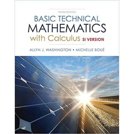 Basic Technical Mathematics With Calculus SI Version Canadian 10th Edition By Washington – Test Bank