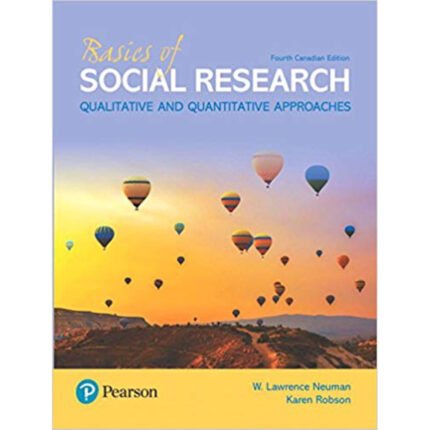 Basics Of Social Research 4th Canadian Edition By Neuman – Test Bank