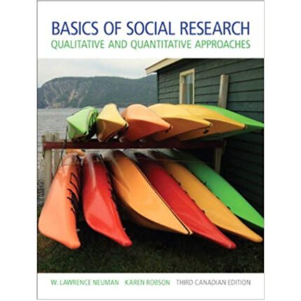 Basics Of Social Research Canadian 3rd Edition By Neuman – Test Bank