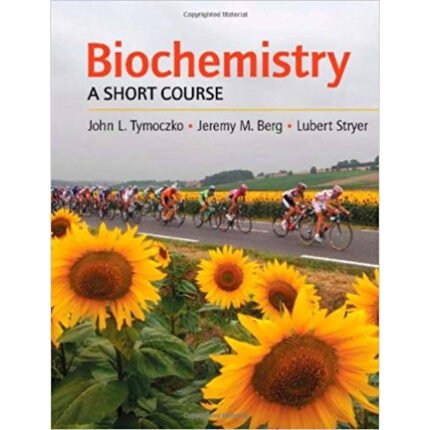 Biochemistry A Short Course 1st Edition By John L. Tymoczko – Test Bank