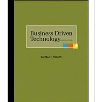 Business Driven Information Systems 4Th Ed By Baltzan – Test Bank 1