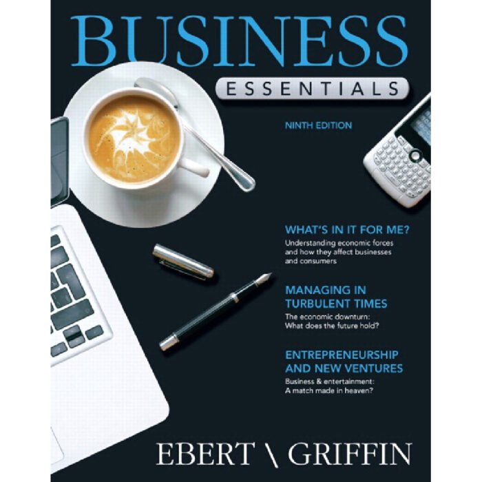 Business Essentials 9th Edition By Ebert – Test Bank 1