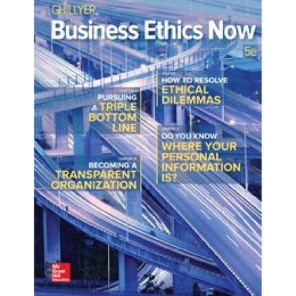 Business Ethics Now 5th Edition By Andrew Ghillyer – Test Bank 1