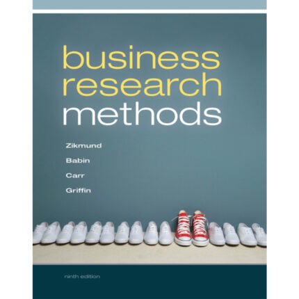 Business Research Methods 9th Edition By Zikmund – Test Bank