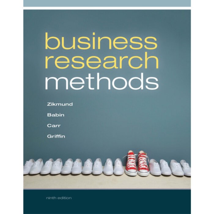 Business Research Methods 9th Edition By Zikmund – Test Bank