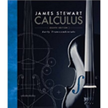 Calculus Early Transcendentals 8th Edition By James Stewart – Test Bank