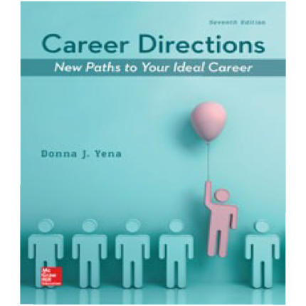 Career Directions New Paths To Your Ideal Career 7th Edition By Yena – Test Bank 1