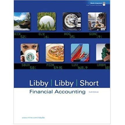 Financial Accounting 6th Edition By Libby – Test Bank