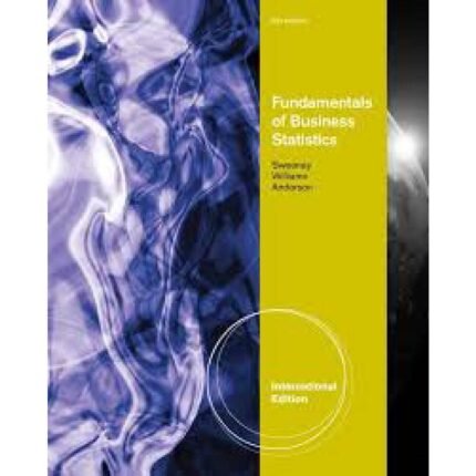Fundamentals Of Business Statistics International Edition 6th Edition By Dennis – Test Bank