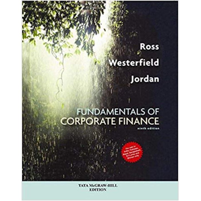 Fundamentals Of Corporate Finance 9th Standard Edition By Ross – Test Bank