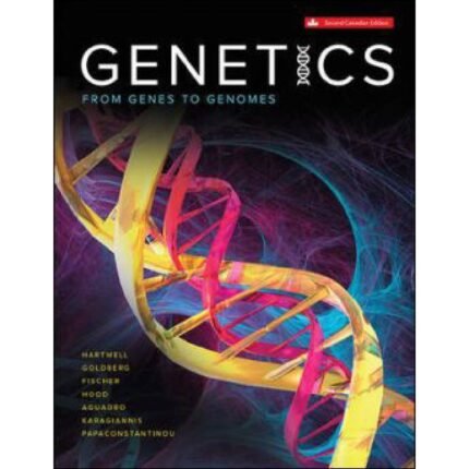 Genetics From Genes To Genomes 2nd Canadion Edition By Leland Hartwell – Test Bank 1