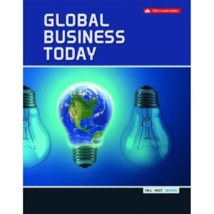 Global Business Today 5Th Canadian Edition By Charles W. L. Hill – Test Bank