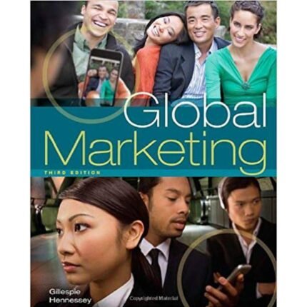 Global Marketing 3rd Edition By Gillespie – Test Bank