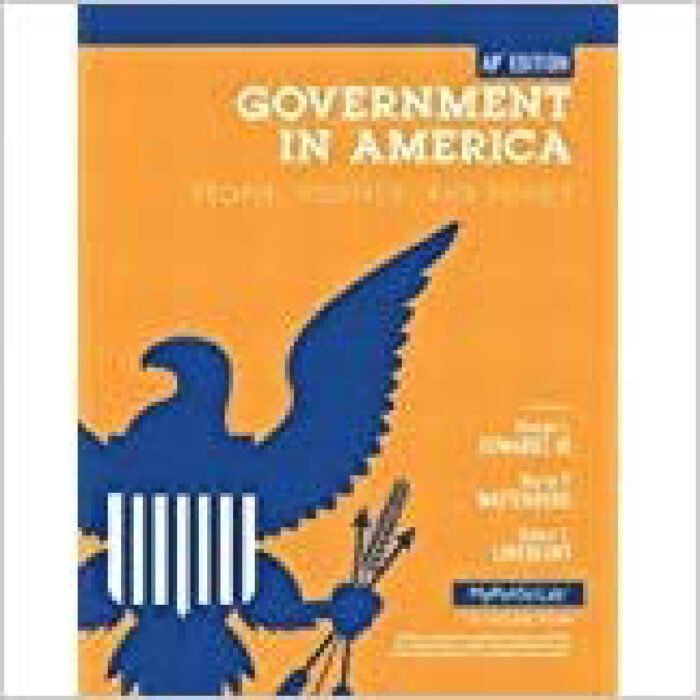 Government In America People Politics And Policy 16th Edition By George C. Edwards – Test Bank
