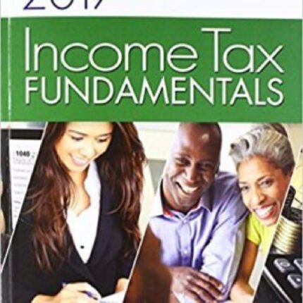 Income Tax Fundamentals 2017 35th Edition By Gerald E. Whittenburg – Test Bank