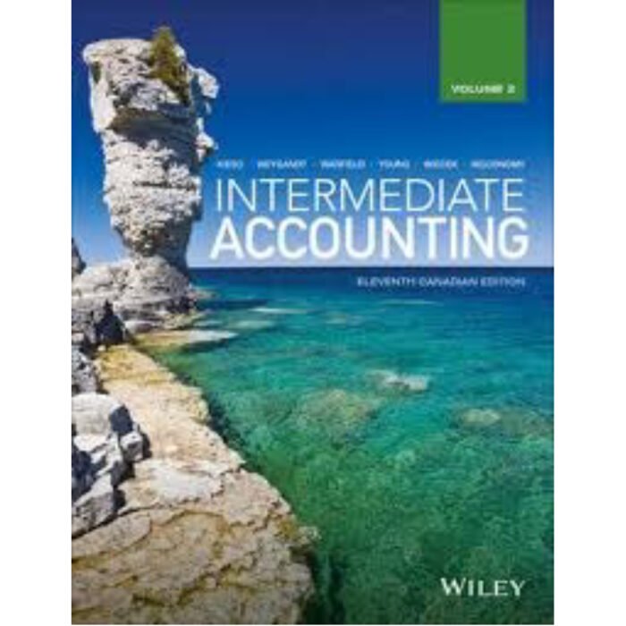 Intermediate Accounting 11th Canadian Edition Volume 2 By Donald E. Kieso Test Bank