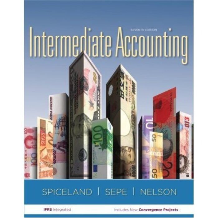 Intermediate Accounting 7th Edition By Spiceland – Test Bank