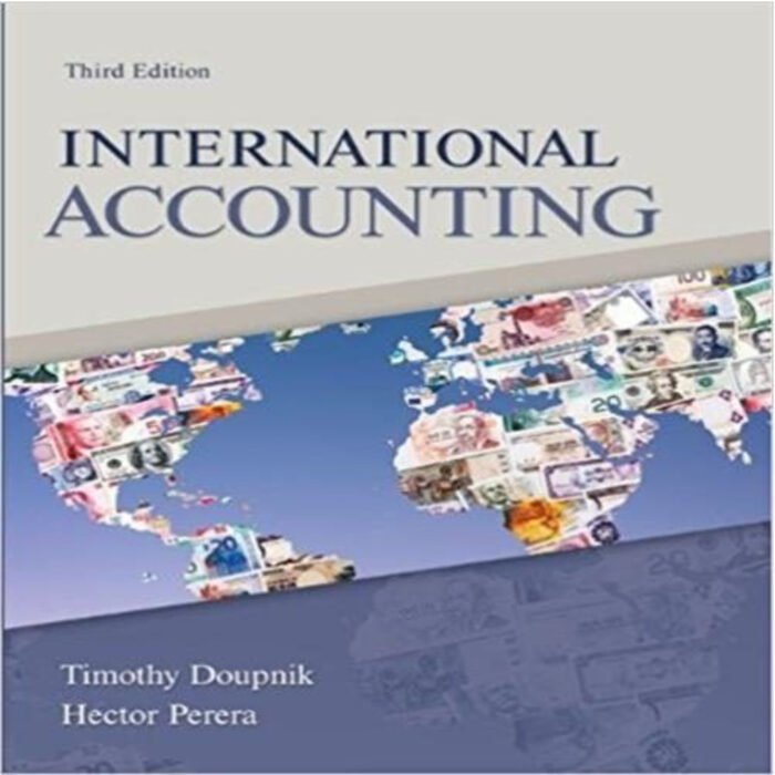 International Accounting 3rd Edition By Doupnik – Test Bank