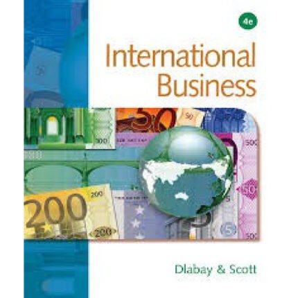 International Business 4th Edition By Les Dlabay – Test Bank