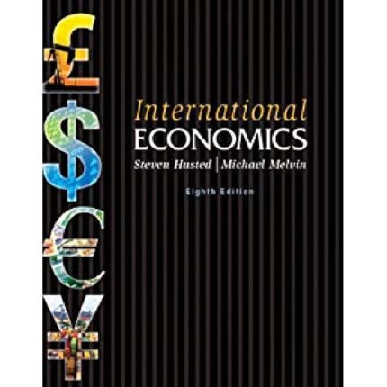 International Economics 8th Edition By Steven Husted – Test Bank
