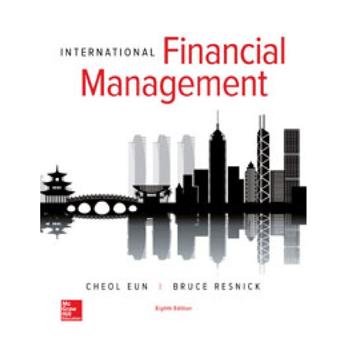 International Financial Management 8thEdition By Cheol Eun – Test Bank