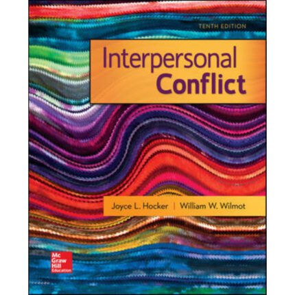 Interpersonal Conflict 10Th Edition By William – Test Bank