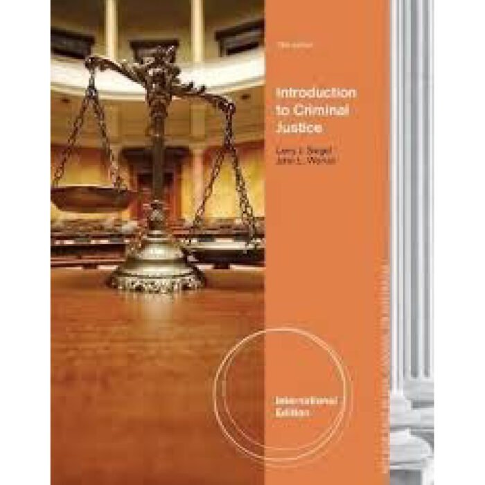 Introduction To Criminal Justice International 14th Edition By Larry J. Siegel – Test Bank