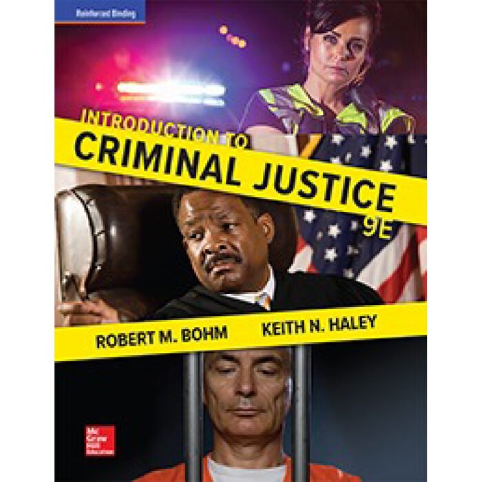 Introduction To Criminal Justice Reinforced Binding 9th Edition By Robert Bohm – Test Bank