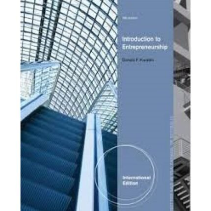 Introduction To Entrepreneurship International Edition 9th Edition By Donald F. Kuratko – Test Bank