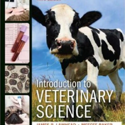 Introduction To Veterinary Science 3rd Edition By James Lawhead – Test Bank