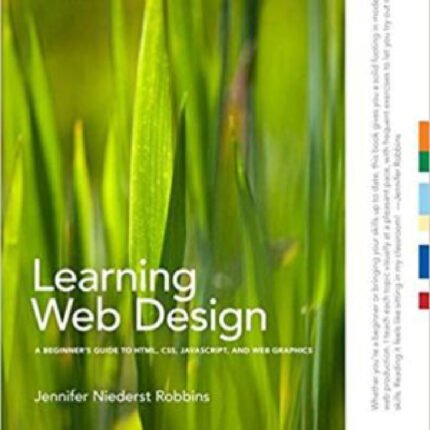 Introduction To Website Design And Development HTML5 CSS3 And JavaScript 4th Edition By Jennifer Robbins – Test Bank
