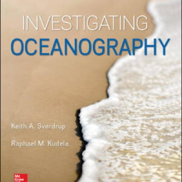 Investigating Oceanography 2nd Edition By Keith Sverdrup – Test Bank