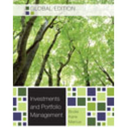Investments And Portfolio Management 9th Edition By Zvi Bodie Alex Kane Alan Marcus – Test Bank