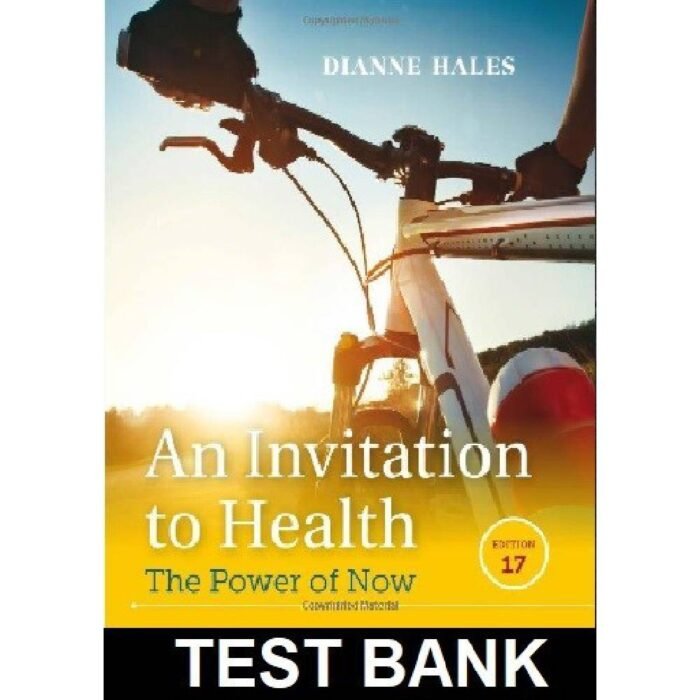 Invitation To Health 17th Edition By Hales – Test Bank