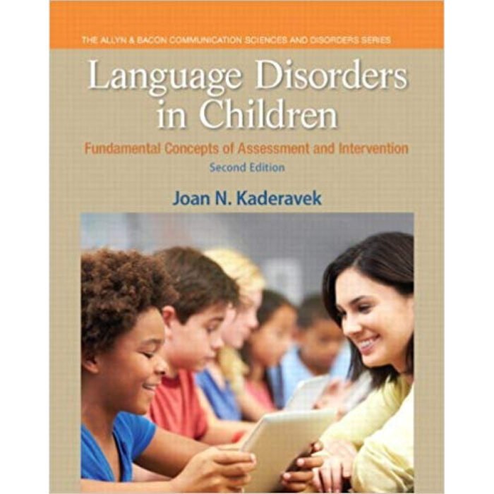 Language Disorders In Children 2nd Edition By Joan N. Kaderavek – Test Bank