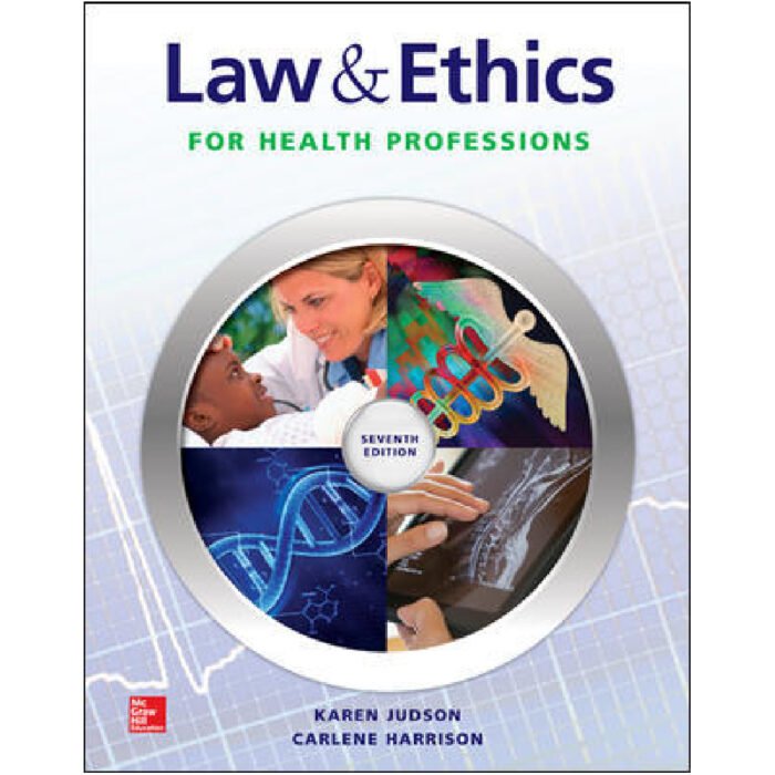 Law Ethics For Health Professions 7th Edition By Karen Judson – Test Bank